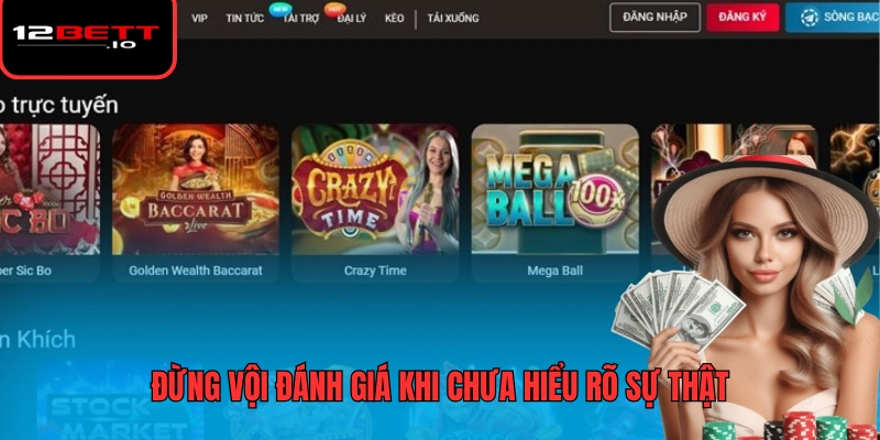 12BET Lừa Đảo Hay Uy Tín? Giải Mã Sự Thật Về Nhà Cái Này 7 Đừng vội đánh giá khi chưa hiểu rõ sự thật