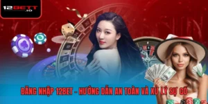 Đăng nhập 12BET