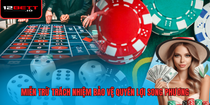 Miễn Trừ Trách Nhiệm 1 Miễn trừ trách nhiệm bảo vệ quyền lợi song phương