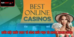 quên mật khẩu 12bet
