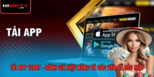 Tải App 12BET